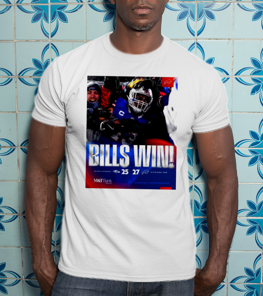 Buffalo Bills Win 27-25 Against Baltimore Ravens Divisional Rnd Playoffs 24/25 T-Shirt