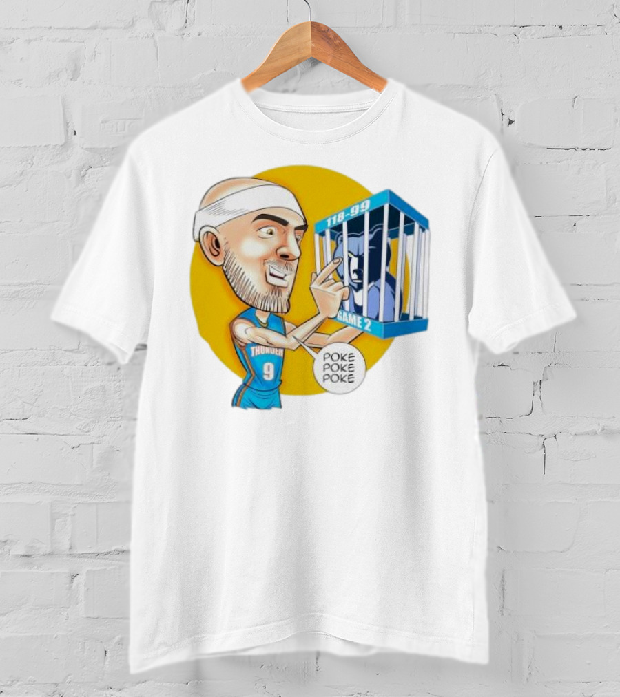 Caruso Poke Poke Poke Thunder 118-99 Game 2 Grizzlies T-Shirt
