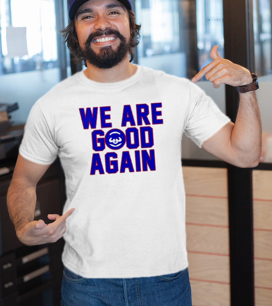 Chicago Cubs We Are Good Again Bear Face Emblem T-Shirt