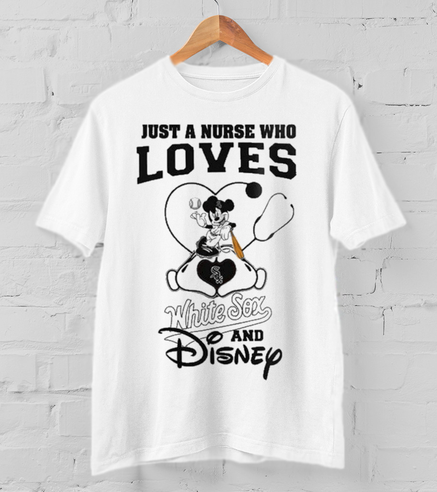 Just A Nurse Who Loves Chicago White Sox And Disney Mickey Mouse 2025 Baseball T-Shirt