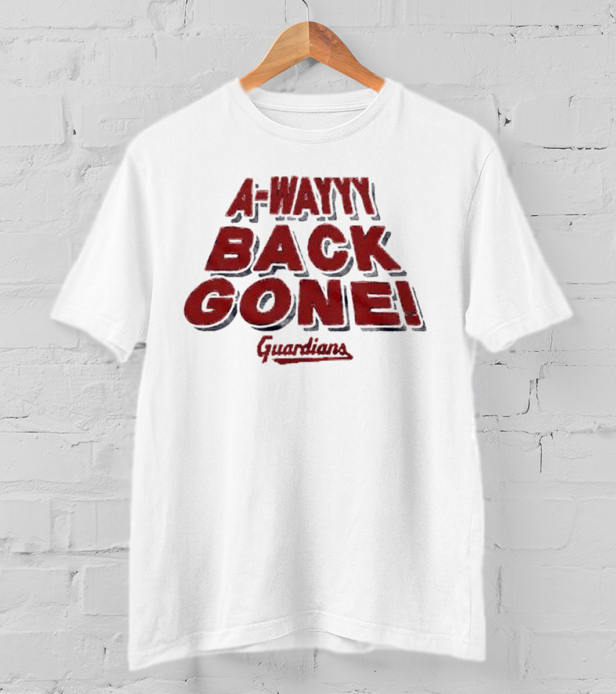 A-Wayyy Back Gone Guardians T-Shirt