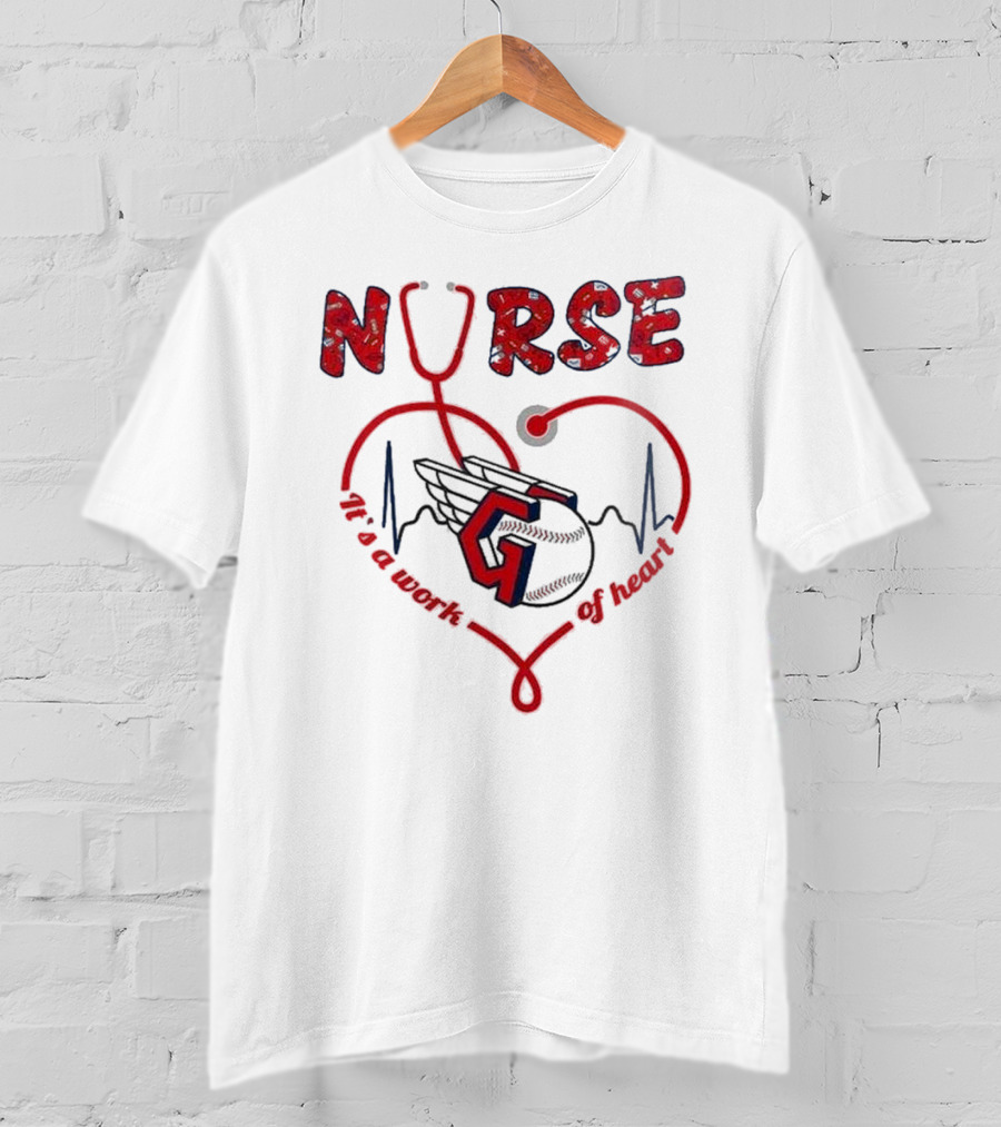 Cleveland Guardians Nurse Appreciation 2025 Worth Of Heart T-Shirt