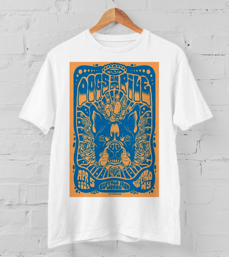 Dogs In A Pile Buffalo Iron Works NY April 5 2025 Psychedelic Bulldog Concert Art By Matt Leunig T-Shirt