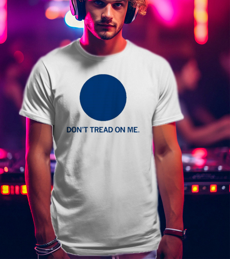 Don’t Tread On Me Blue Dot Circular Emblem T-Shirt