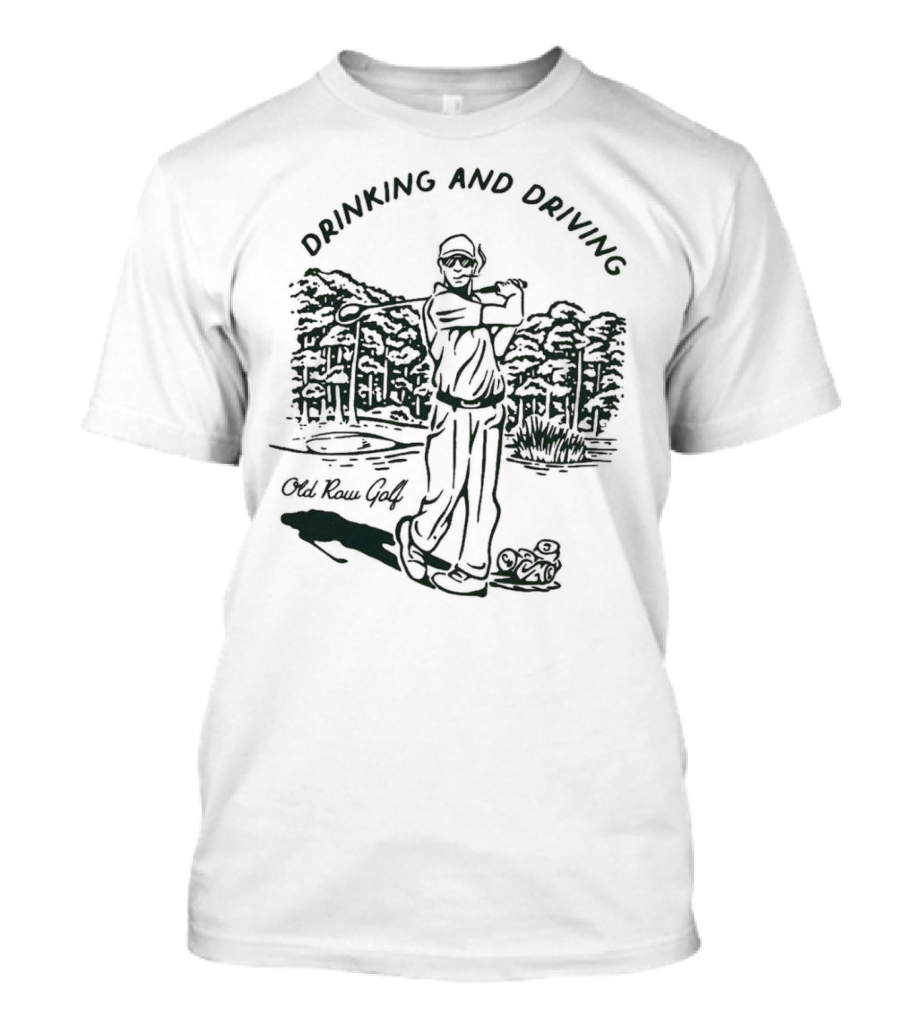 Old Row Golf Drinking And Driving 2.0 Golf Course Scenery T-Shirt