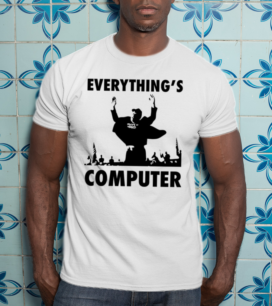 Elon Musk Raise His Hands Up Everything’s Computer T-Shirt