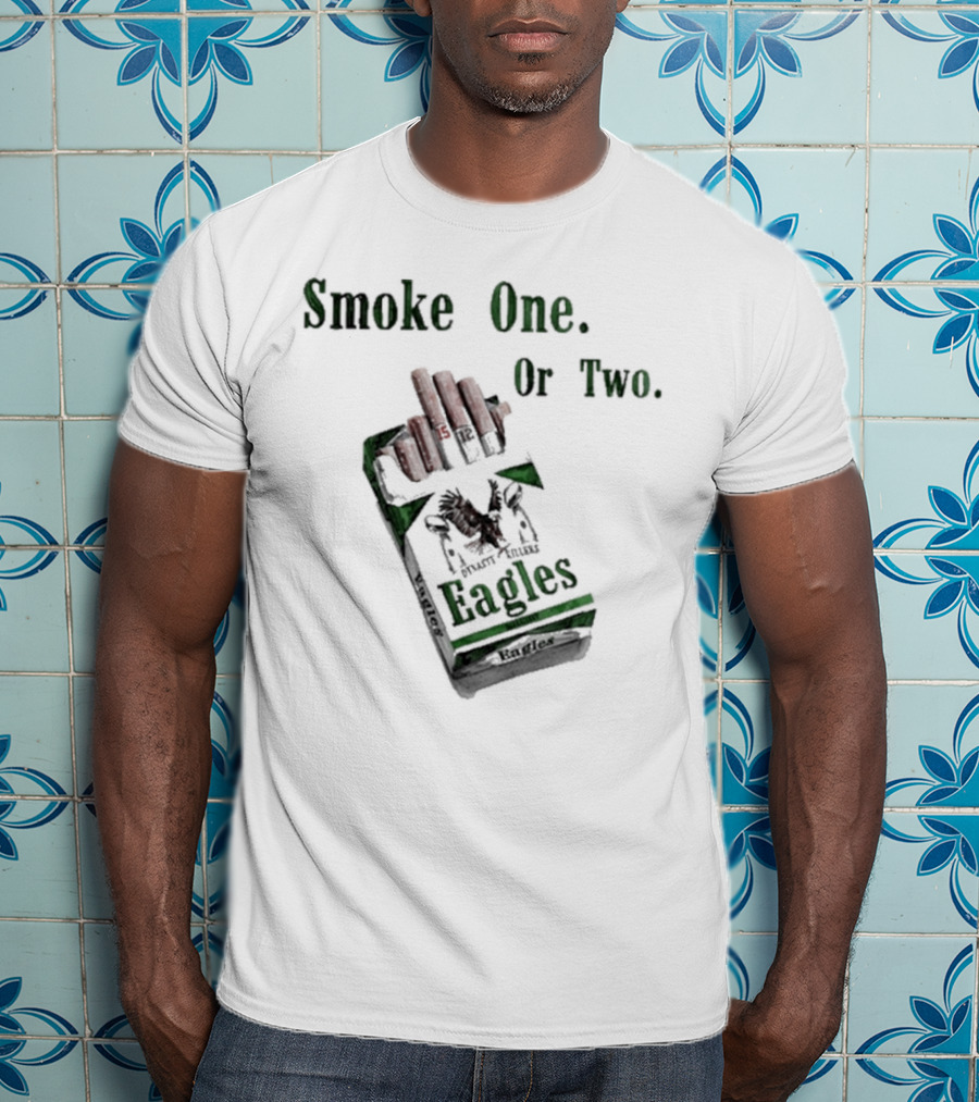 Eagles Smoke One Or Two Pack Hand T-Shirt