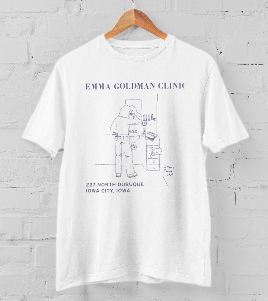 Emma Goldman Clinic 227 North Dubuque Iowa City Empowerment Insights T-Shirt