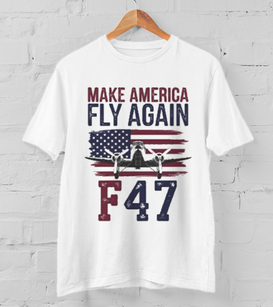 Make America Fly Again F47 Fighter Jet US Flag T-Shirt