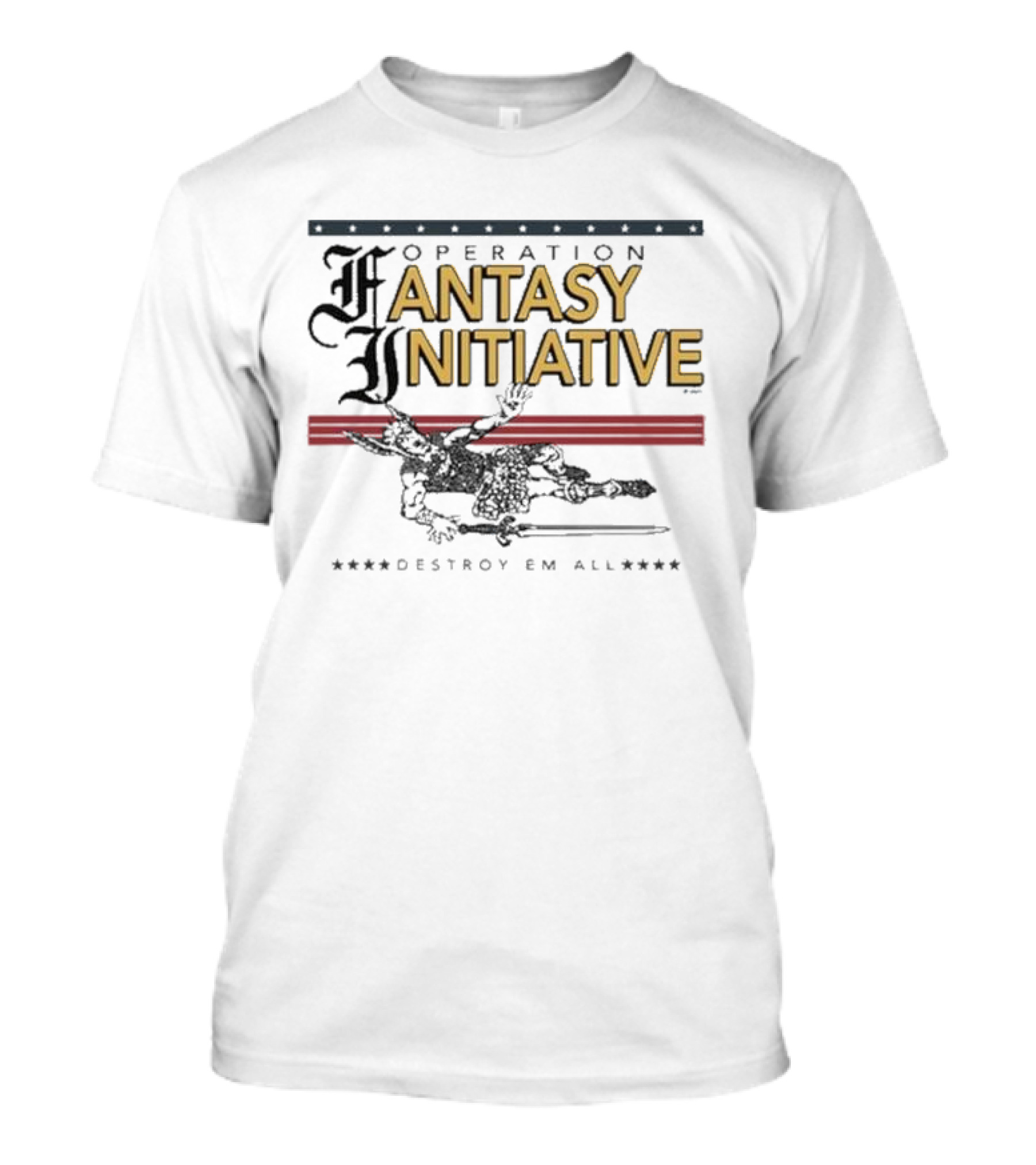 Operation Fantasy Initiative Destroy Em All T-Shirt