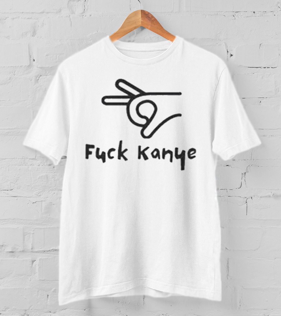 Fuck Kanye T-Shirt