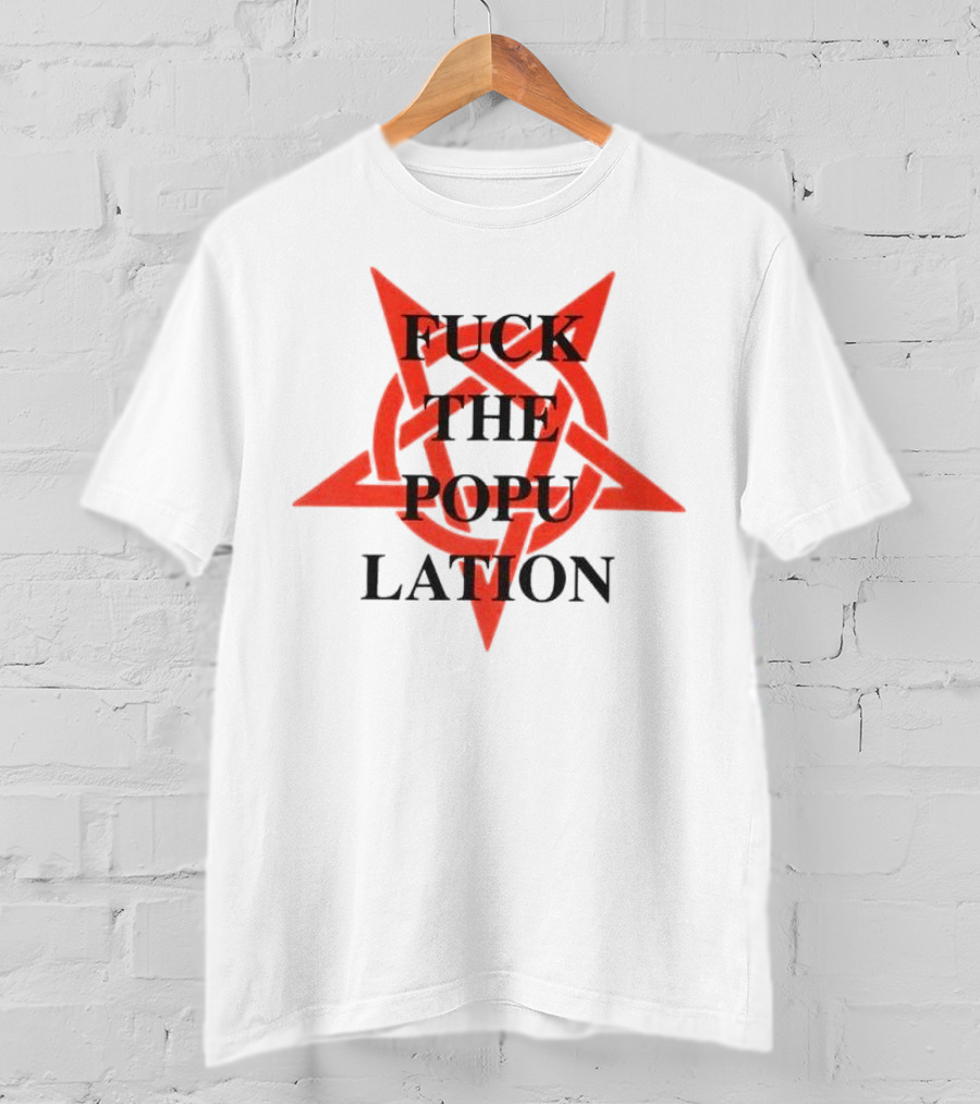 Fuckthepopulation Anarchy Symbol Star T-Shirt