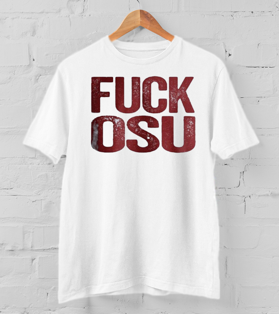 Funny Oklahoma Sooners FUCK OSU T-Shirt