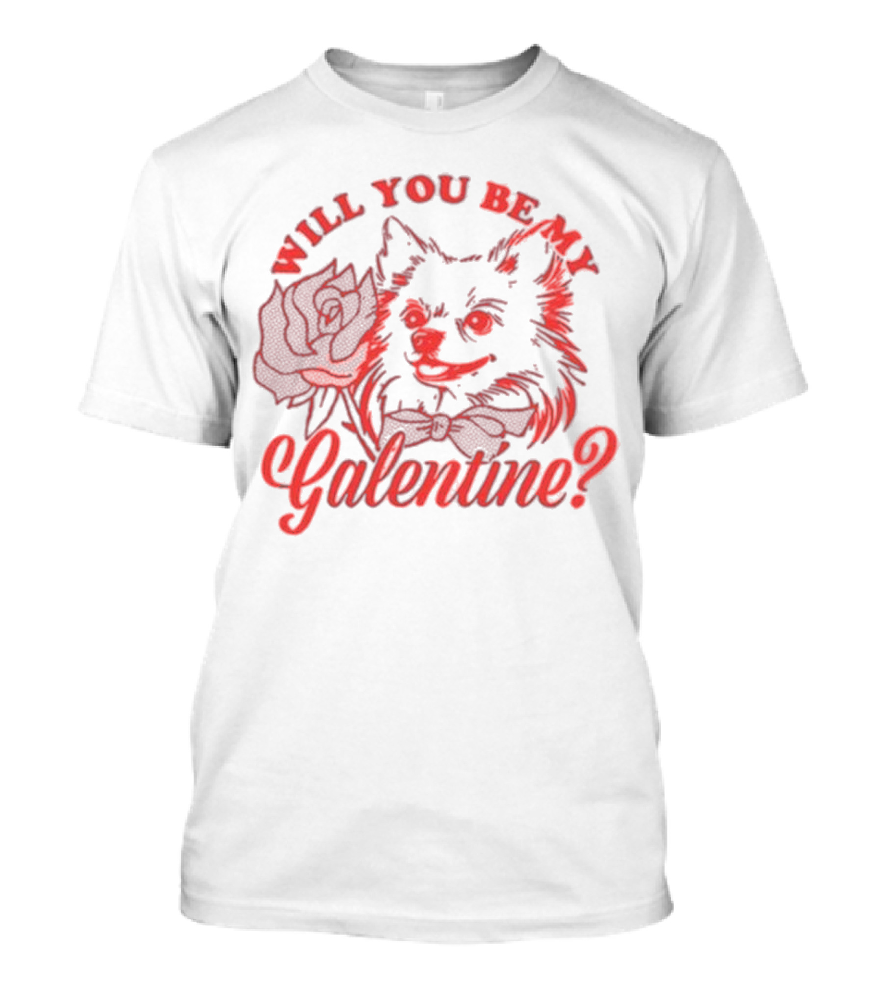 Will You Be My Galentine Hatchi Rose Dog Bow Tie T-Shirt