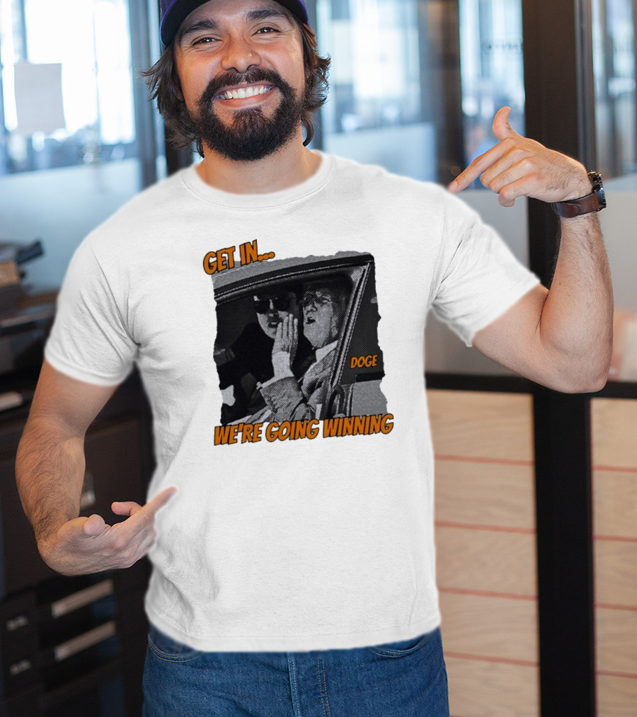 Get In We're Going Winning Doge Car Ride Retro Style T-Shirt