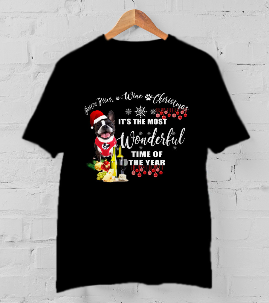 Boston Terrier Wine Christmas It's The Most Wonderful Time Of The Year T-Shirt