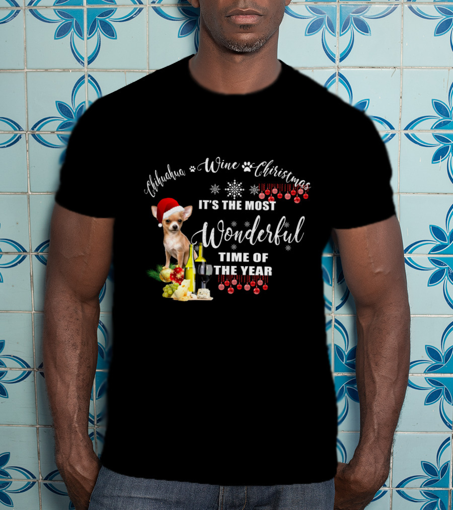 Chihuahua Wine Christmas It's The Most Wonderful Time Of The Year T-Shirt