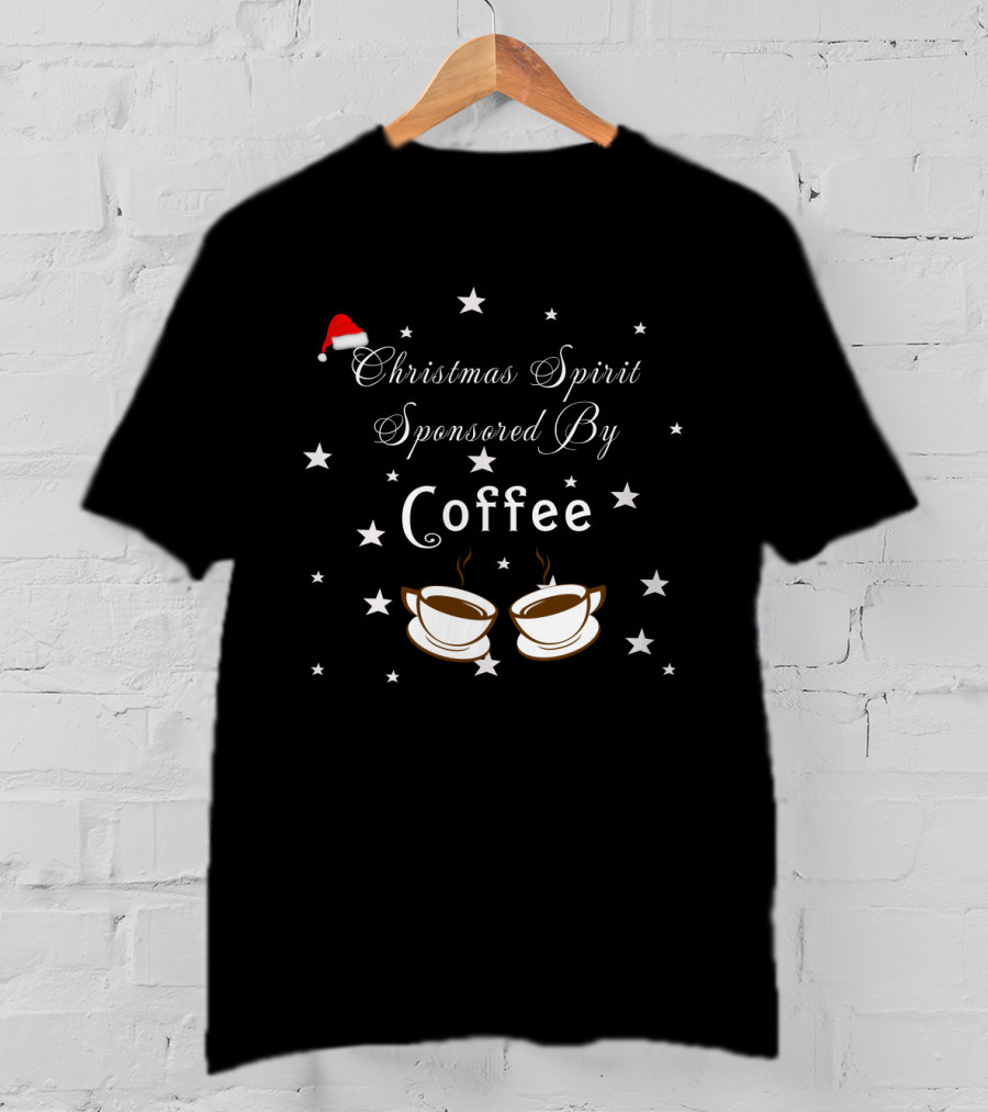 Festive Christmas Spirit Sponsored By Coffee With Santa Hat And Starry Coffee Cup T-Shirt