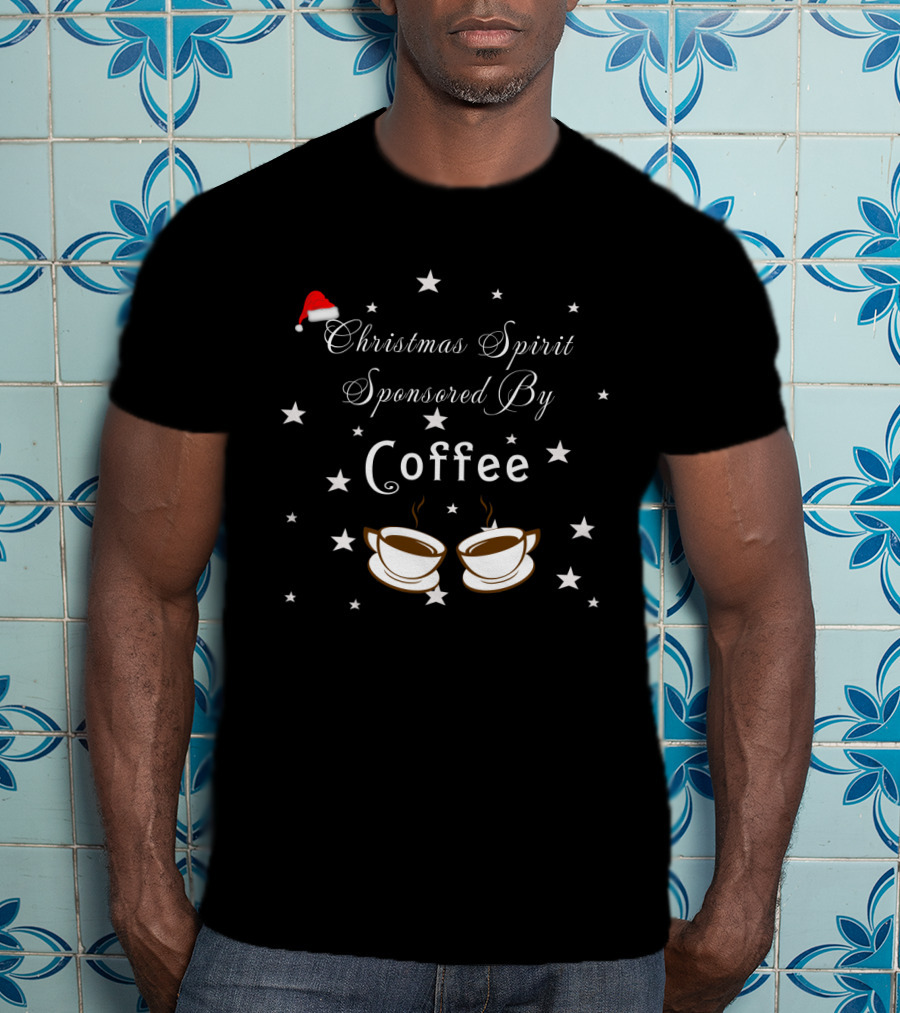 Festive Christmas Spirit Sponsored By Coffee With Santa Hat And Starry Coffee Cup T-Shirt