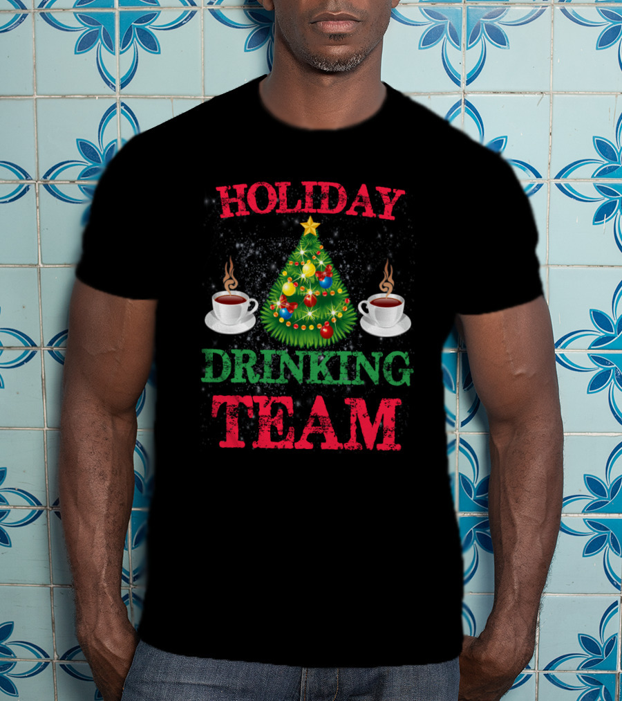 Holiday Drinking Team Coffee Christmas Tree Steam Cups T-Shirt