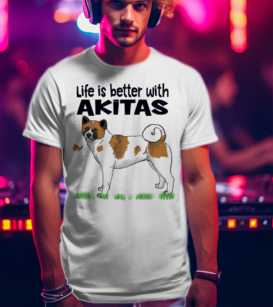 Life Is Better With Akitas Illustrated With Butterfly And Dog T-Shirt