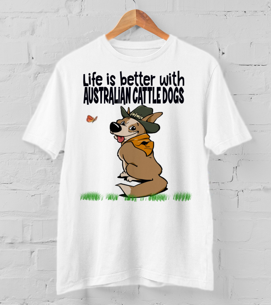Life Is Better With Australian Cattle Dogs Playful Cartoon Wearing Hat And Scarf Sitting In Grass With Butterfly T-Shirt