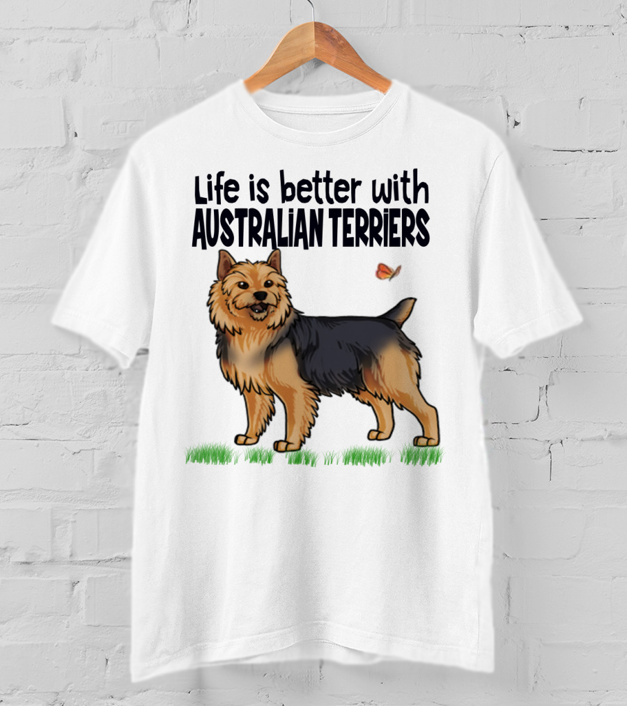 Life Is Better With Australian Terriers And Butterfly Companion T-Shirt