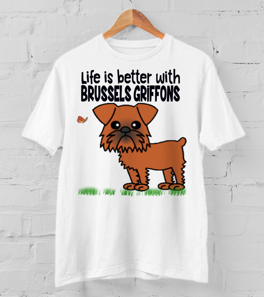 Life Is Better With Brussels Griffons Cartoon Dog And Butterfly T-Shirt