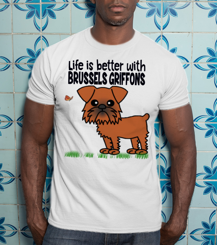 Life Is Better With Brussels Griffons Cartoon Dog And Butterfly T-Shirt