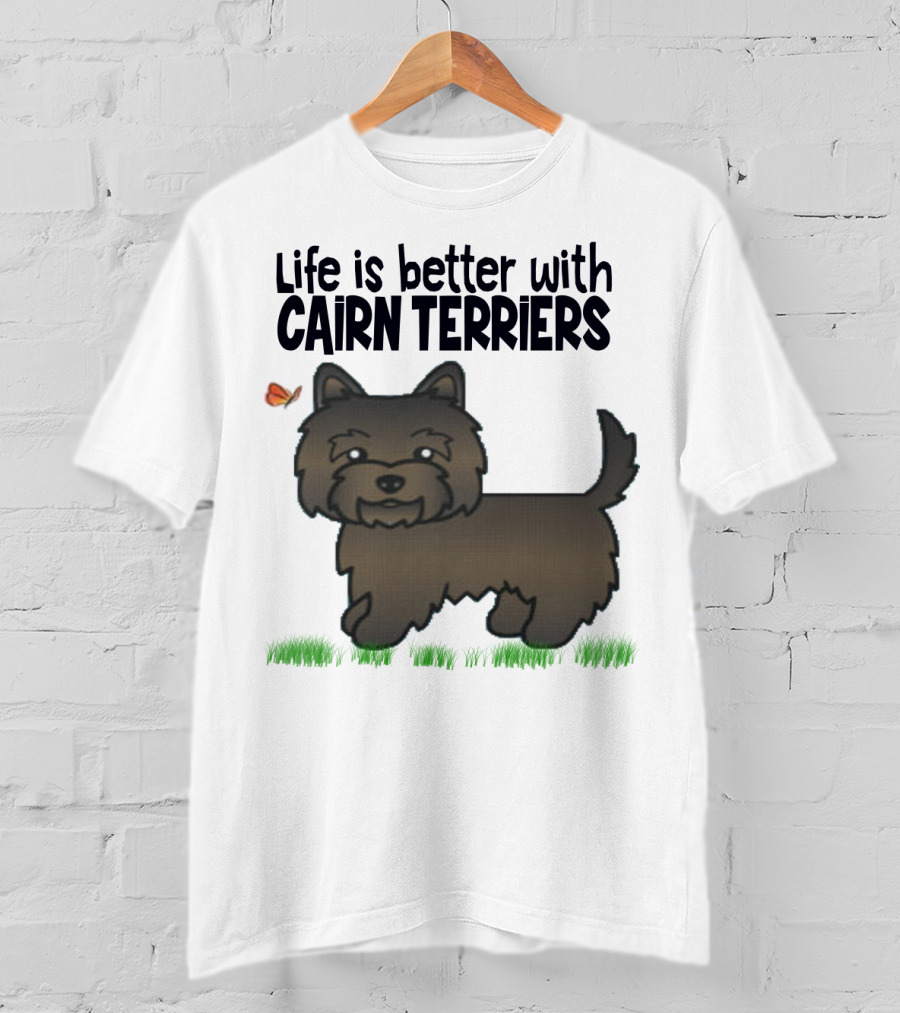 Life Is Better With Cairn Terriers Cute Dog And Butterfly T-Shirt