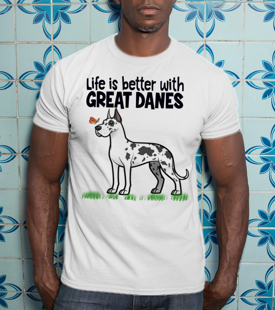 Life Is Better With Great Danes Illustrative Dog And Butterfly T-Shirt