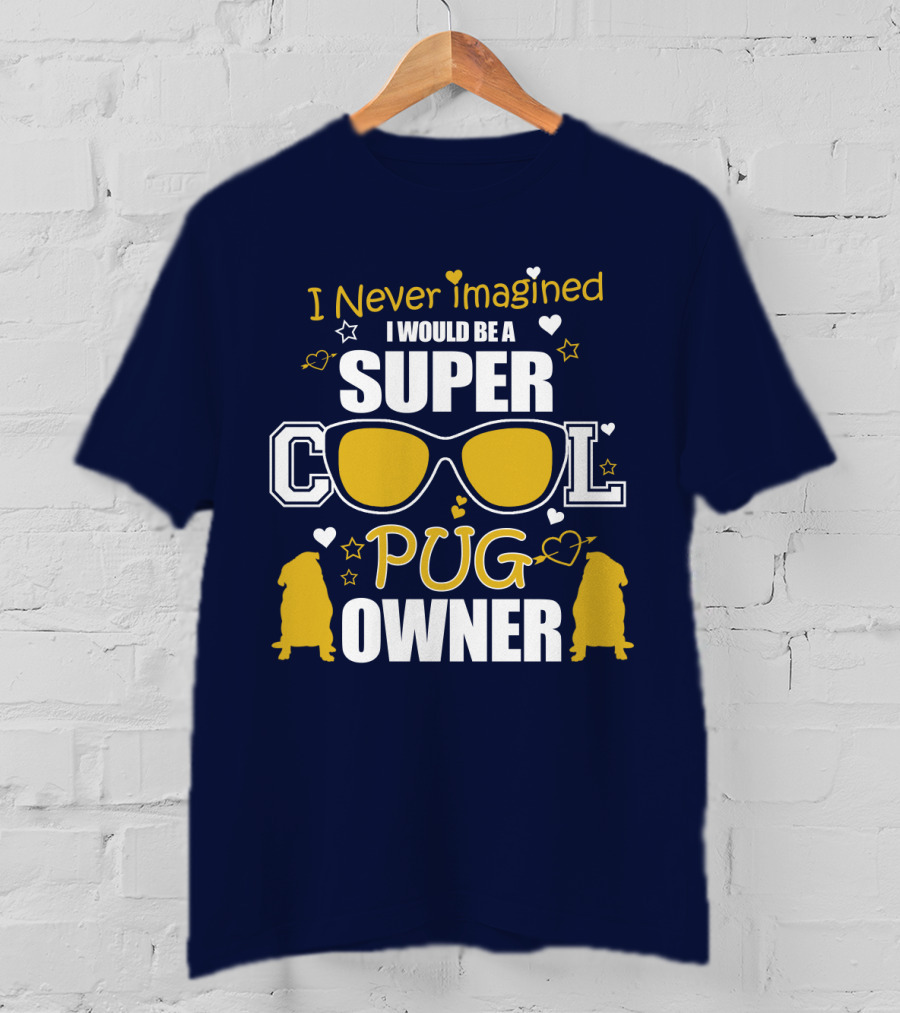 Super Cool Pug Owner With Sunglasses And Heart Accents T-Shirt