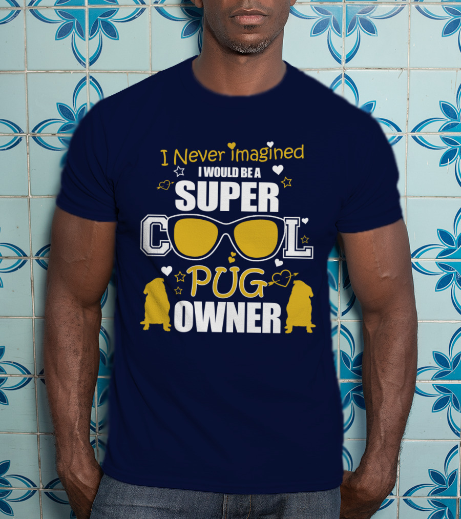 Super Cool Pug Owner With Sunglasses And Heart Accents T-Shirt