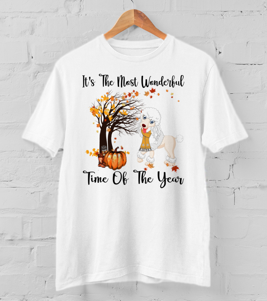 It's The Most Wonderful Time Of The Year Poodle Autumn Leaves Pumpkin Tree T-Shirt