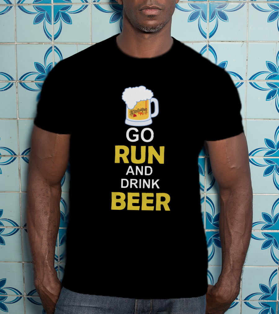 Oktoberfest Mug GO RUN AND DRINK BEER T-Shirt
