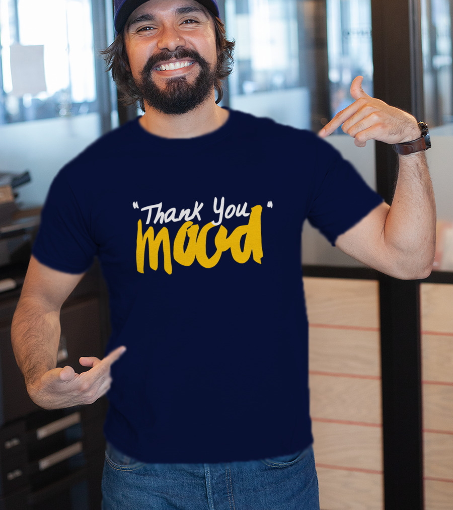 Thank You Mood T-Shirt