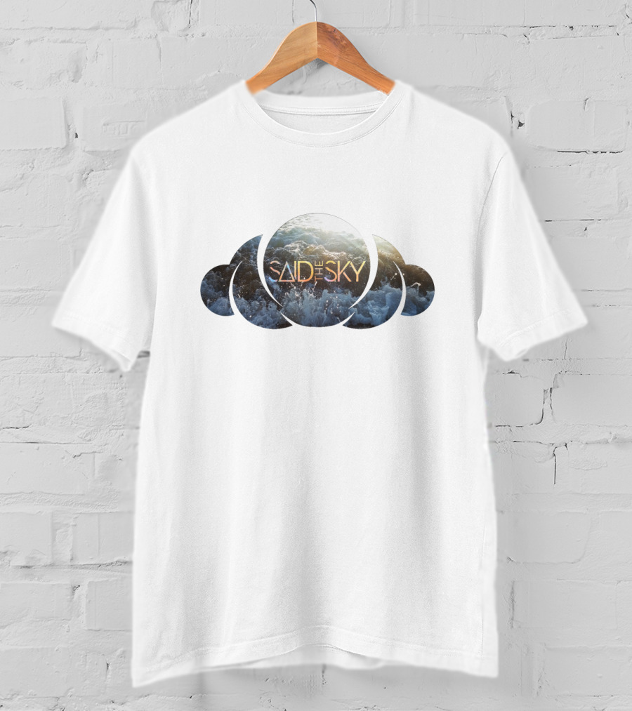 Said The Sky Ocean Waves T-Shirt