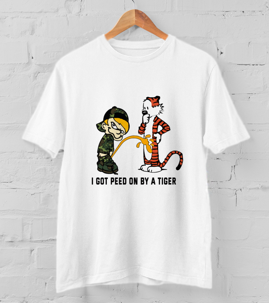 I Got Peed On By A Tiger Boy IN Camo With Stuffed Animal T-Shirt