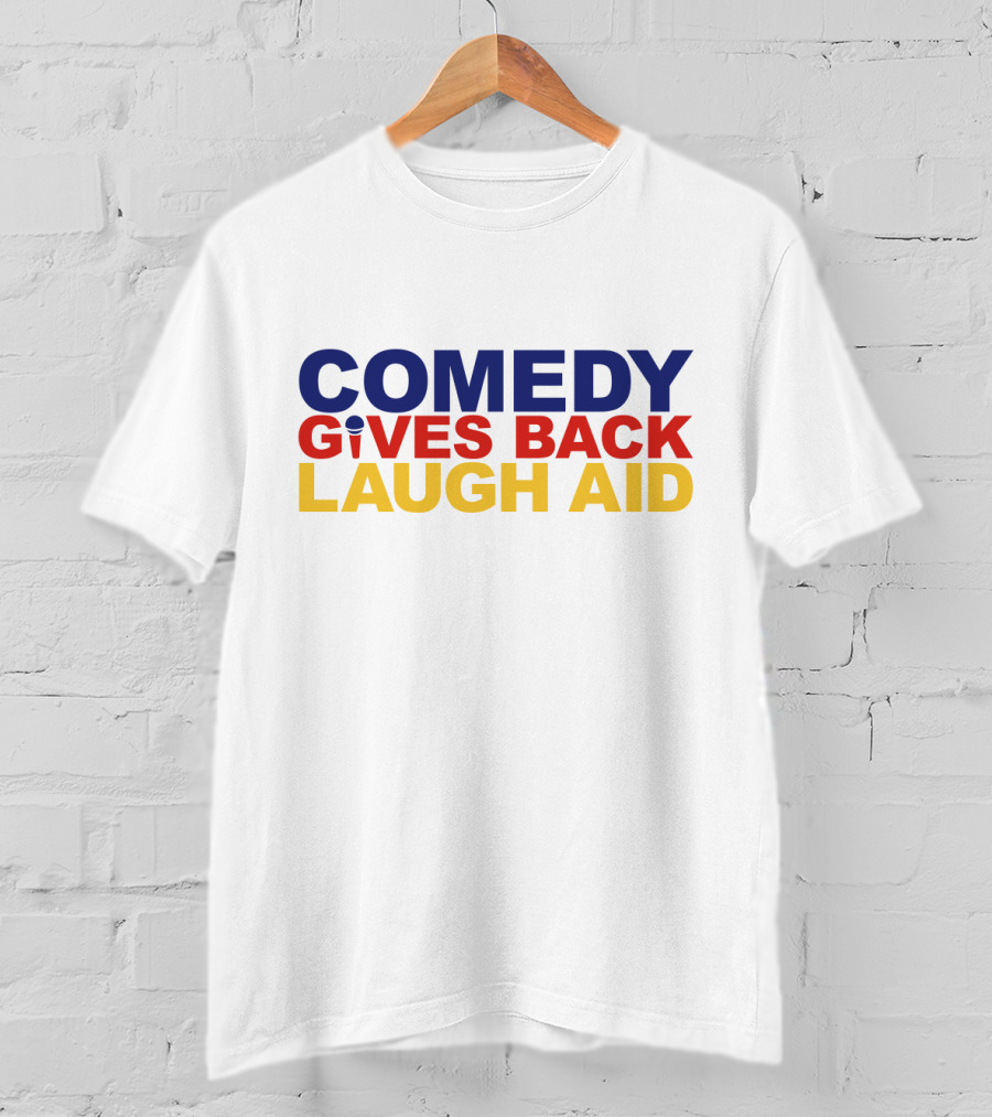 Comedy Gives Back Laugh Aid T-Shirt