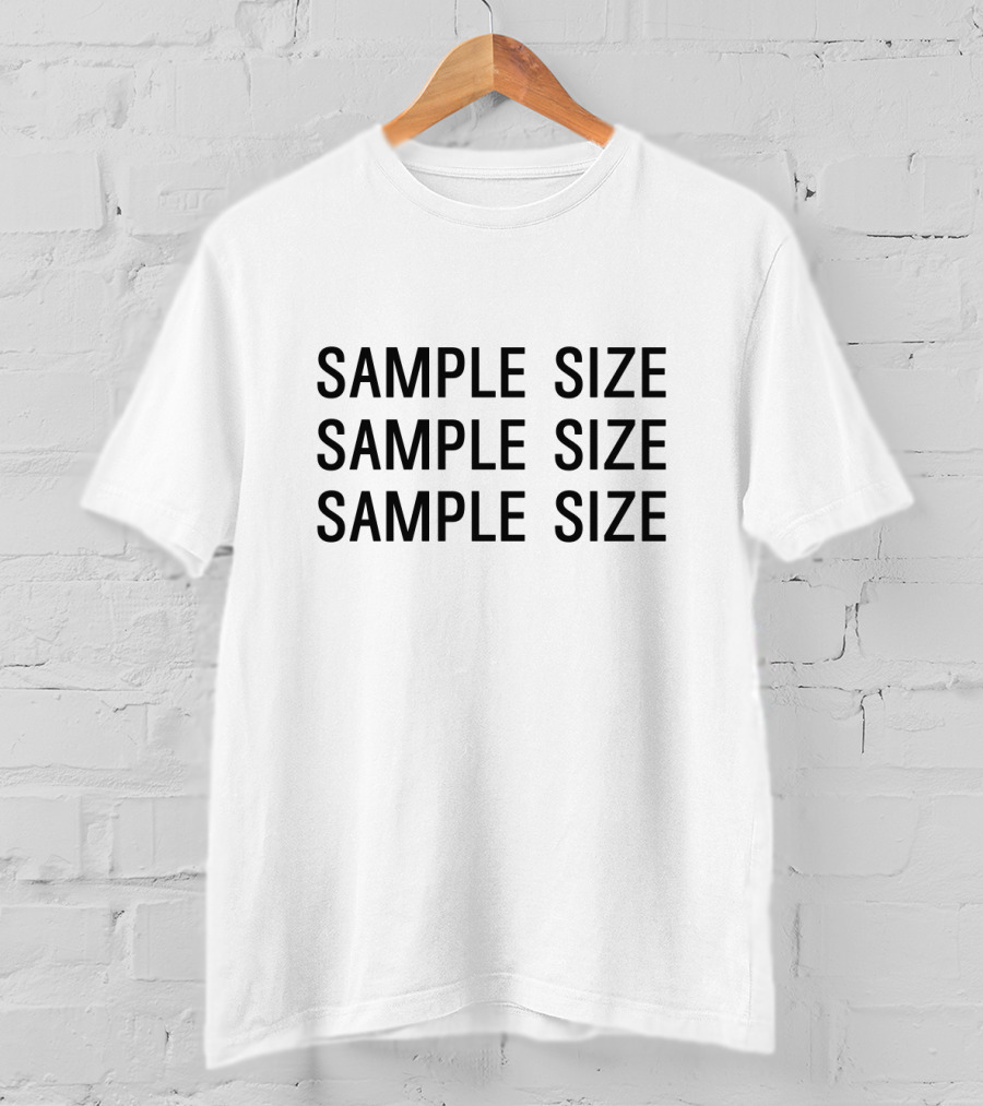 Sample Size Sample Size Sample Size T-Shirt