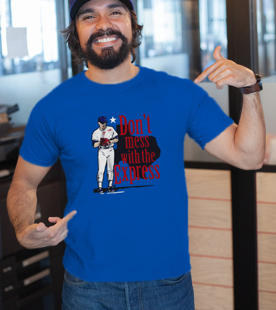 Don't Mess With The Express Bloody Nolan Ryan T-Shirt