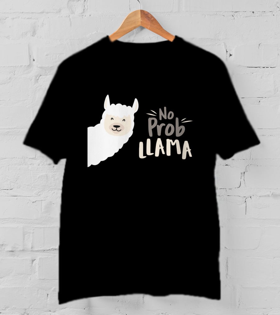 No Prob Llama Arts Merch T-Shirt