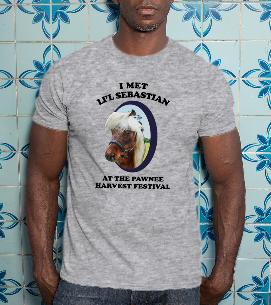 I Met Li'l Sebastian At The Pawnee Harvest Festival T-Shirt