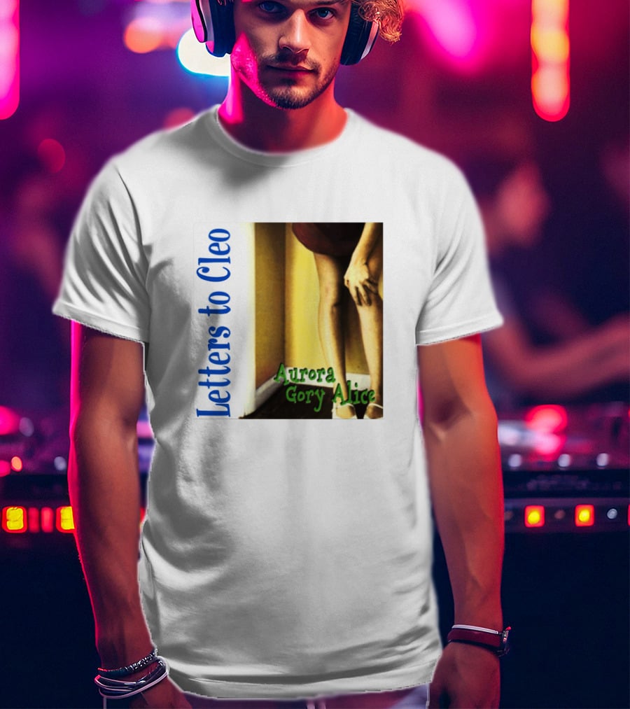 Letters To Cleo Aurora Gory Alice T-Shirt