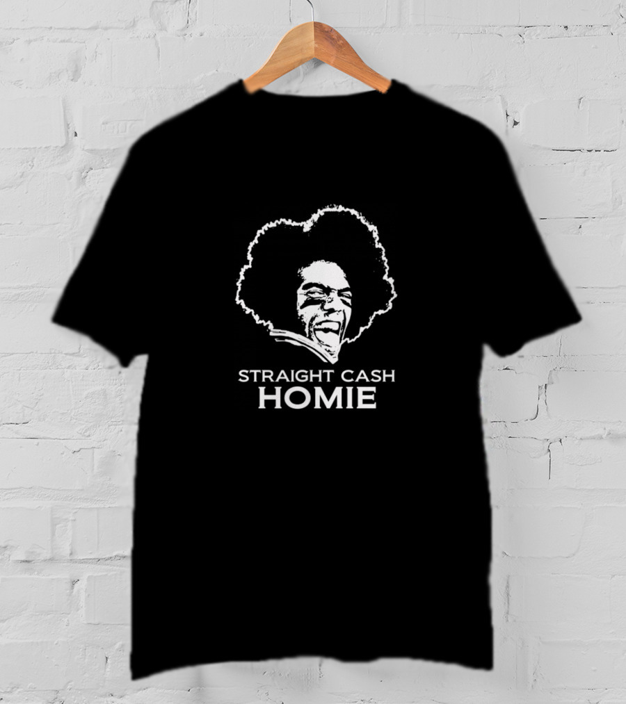 Straight Cash Homie NFL Legend T-Shirt