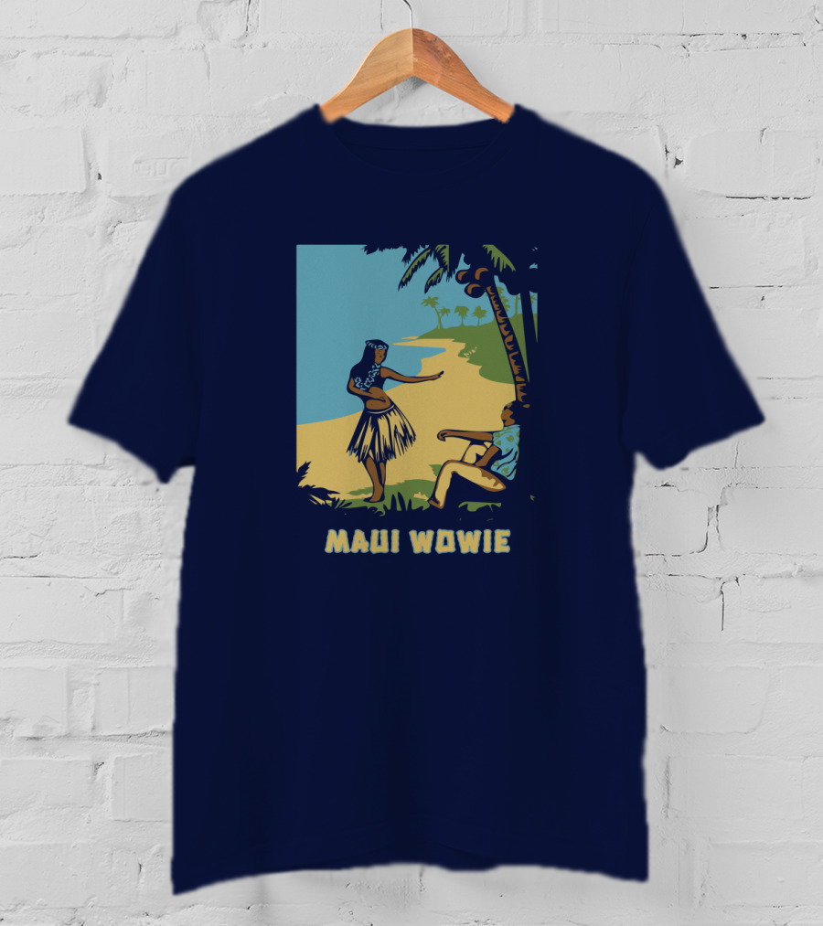 Maui Wowie Hula Beach Scene T-Shirt
