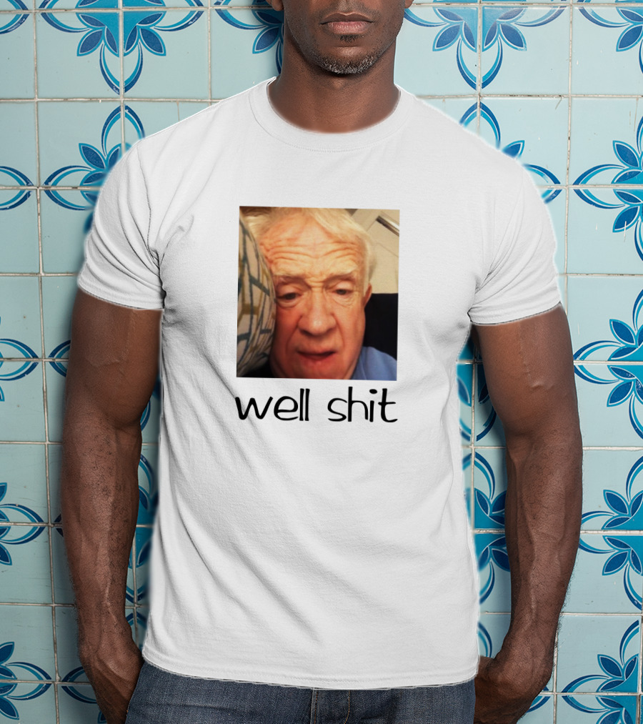 Leslie Jordan Merch Well Shit T-Shirt