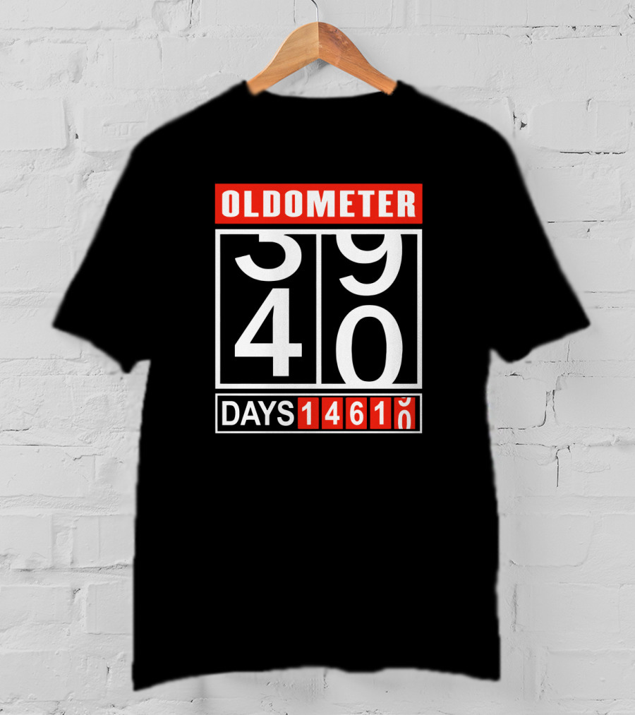 OLDOMETER 39 40 DAYS 14610 T-Shirt