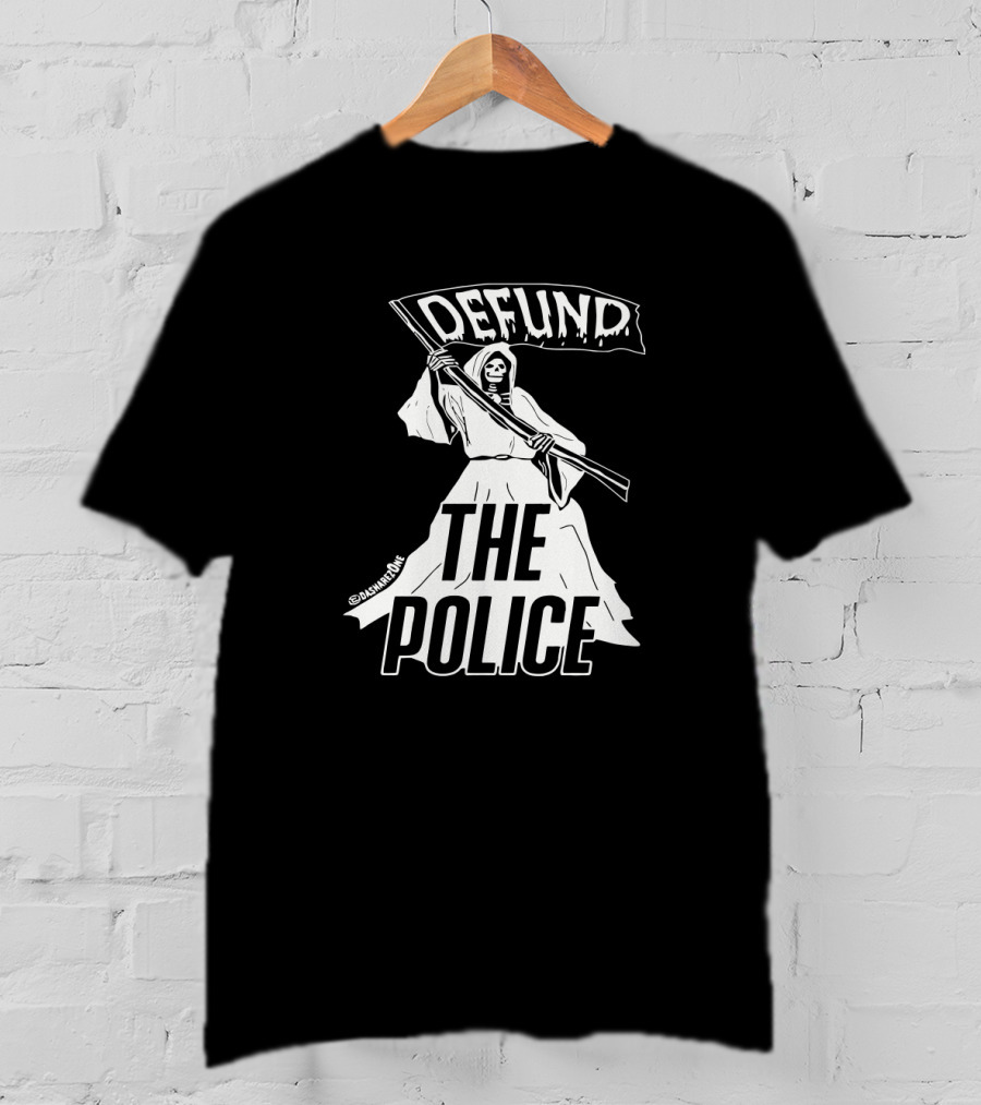 DEFUND THE POLICE Grim Reaper @tatunroe T-Shirt