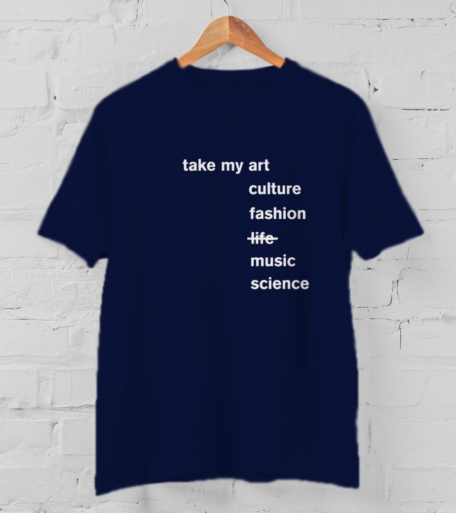 Idris Elba Tone Deaf Take My Art Culture Fashion Music Science T-Shirt